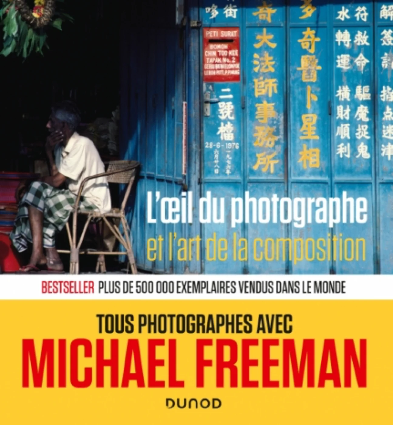 Couverture du livre « L'oeil du photographe et l'art de la composition » de Michael Freeman (Dunod)